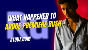 What Happened to Adobe Premiere Rush